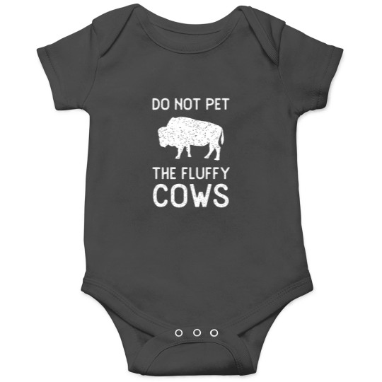 Discover Do Not Pet The Fluffy Cows Vintage National Park Funny Bison Onesies