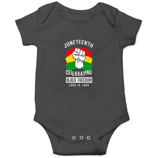 Discover CELEBRATING BLACK FREEDOM JUNETEENTH INDEPENDENCE FREEDOM DAY Onesies