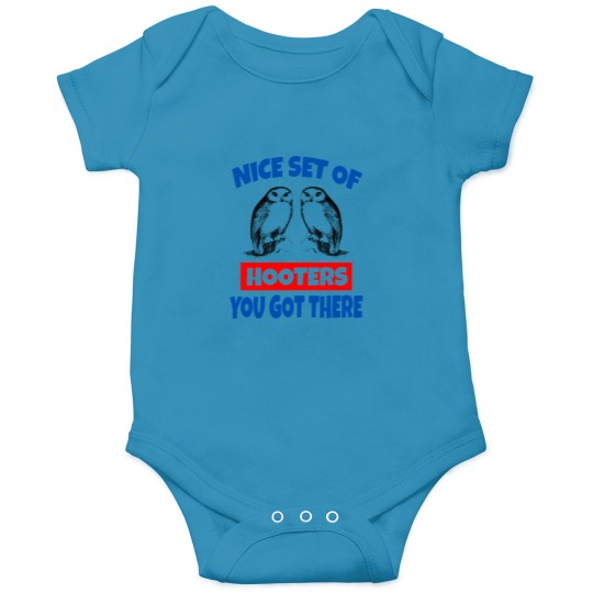 Discover Nice Set Of Hooters You Got There - Dumb And Dumber Quote Onesies