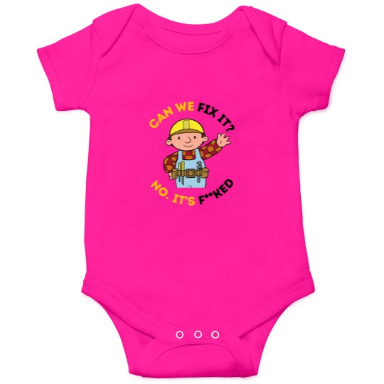 Discover Can We Fix It Funny Repair Man Bob The Builder Onesies