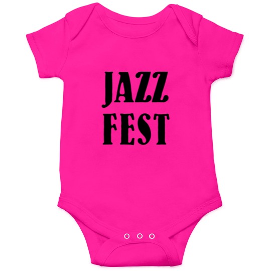 Discover JAZZ FEST Onesies
