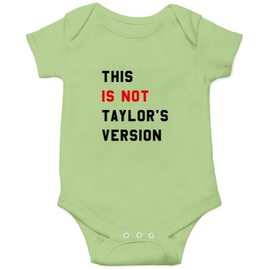 Discover This Is Not Taylor's Version Onesies