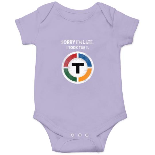 Discover sorry i'm late i took the t boston subway mbta Onesies