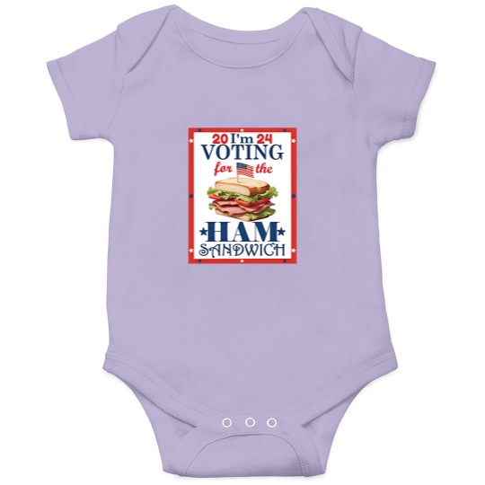 Discover Election 2024 I'm  For the Ham Sandwich Graphic Onesies