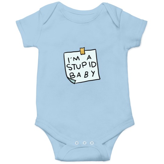 Discover I'm a stupid baby Onesies