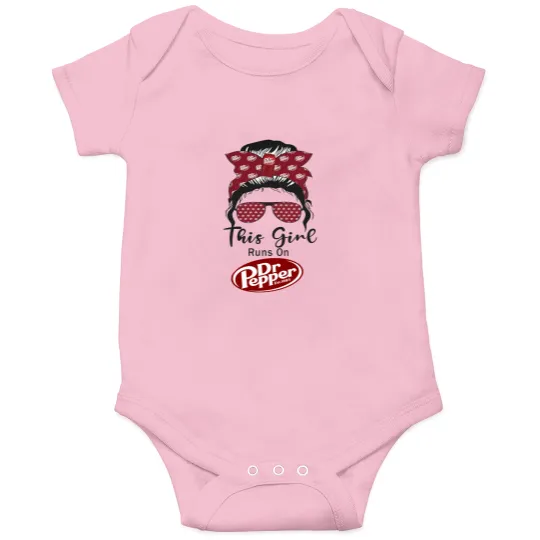 Discover This girl runs on Dr. Pepper Onesies