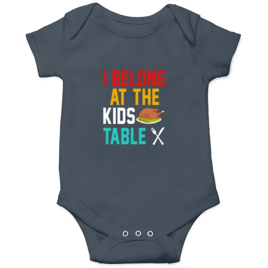 Discover I Belong at the kids table Onesies