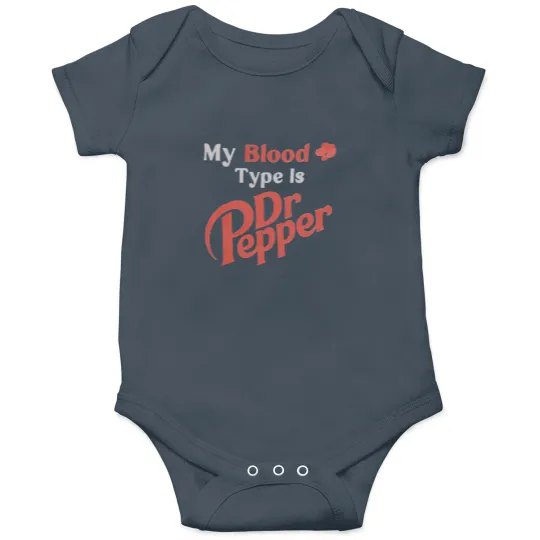 Discover my blood type is dr pepper Onesies