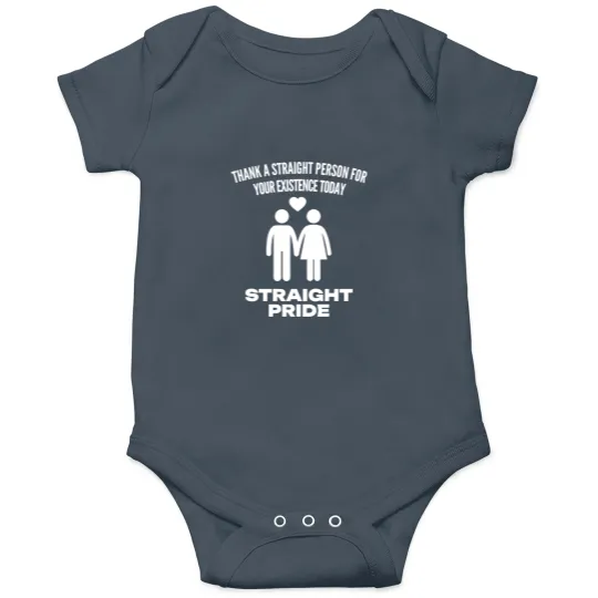Discover Straight Pride Thank a Straight Person for Your Existence Today Onesies, Conservative Onesies