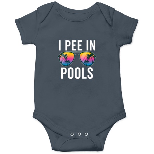 Discover I Pee In Pools Sunglasses - I Pee In Pools - Onesies