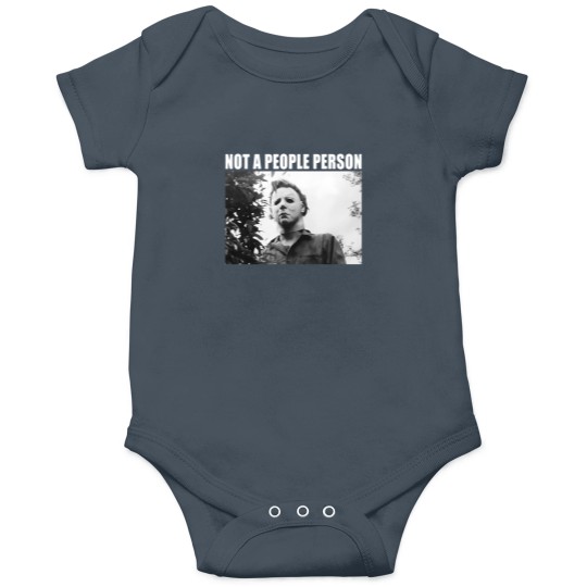 Discover Not A People Person Michael Myers Onesies
