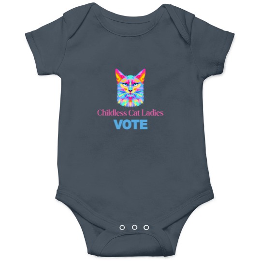 Discover Vote for Childless Cat Ladies Onesie - Funny Cat Baby Wear