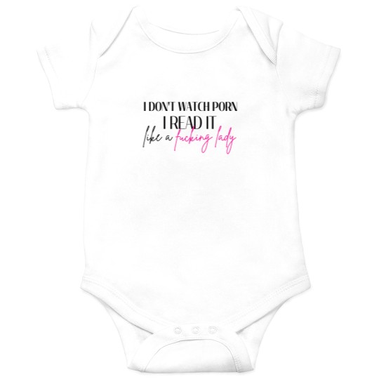 Discover I don_t watch pornn I readit I don_t watch pornn I readit Onesies