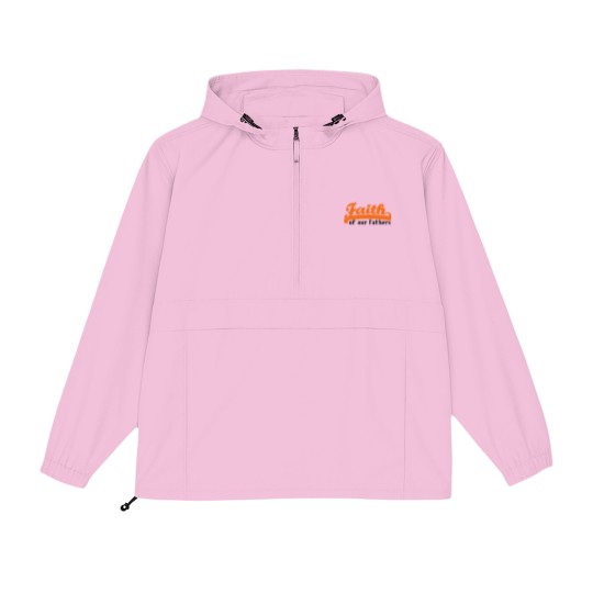 Discover FAITH OF OUR FATHERS Packable Anorak Jackets