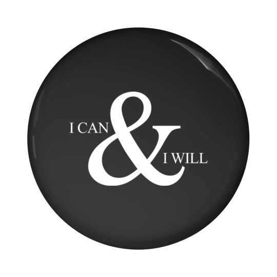 Discover I can and i will motivational white Pin Buttons