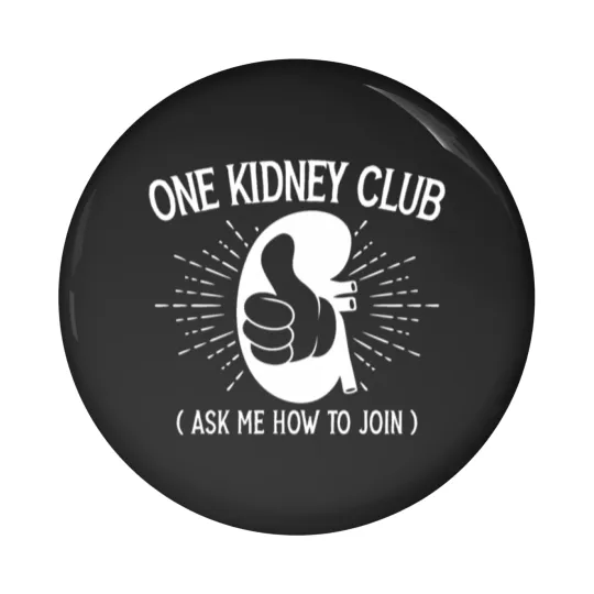 Discover One Kidney Club Ask Me How To Join Organ Donation Pin Buttons