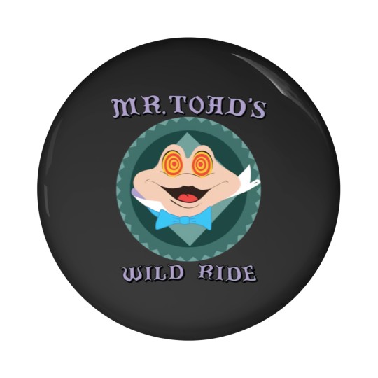 Discover mr toad Pin Buttons Pin Buttons