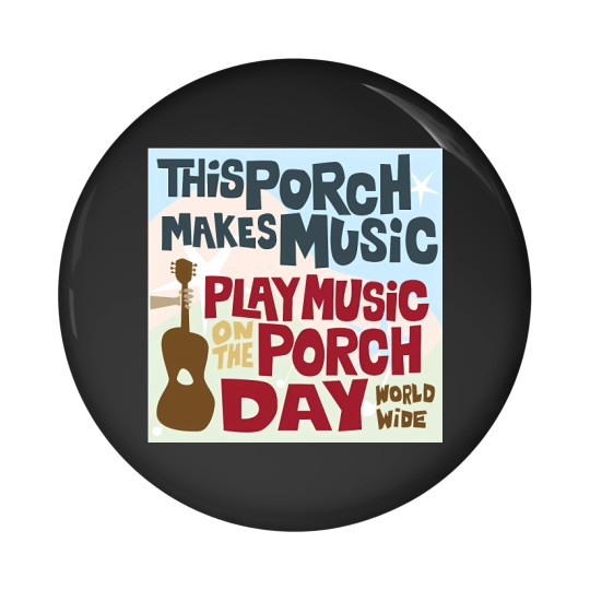 Discover PLAY MUSIC ON THE PORCH DAY PORCH SIGN Pin Buttons
