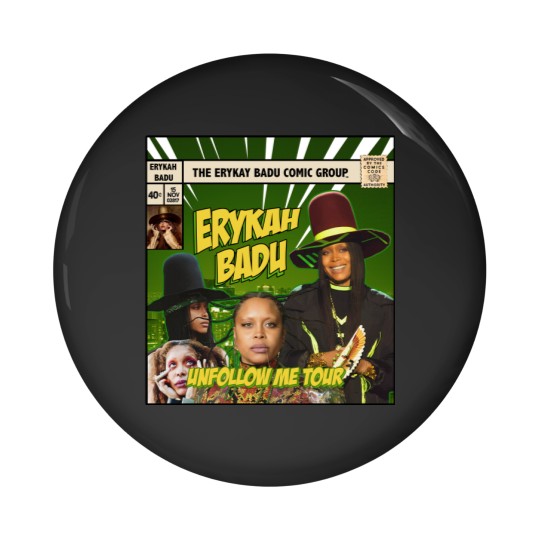 Discover Erykah Badu Comic Pin Buttons, Erykah Badu Bootleg Pin Buttons, Erykah Badu Pin Buttons