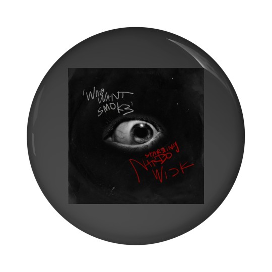 Discover who want smoke105 Pin Buttons