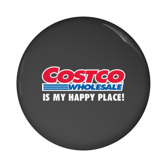 Discover Costco Is My Happy Place Pin Buttons