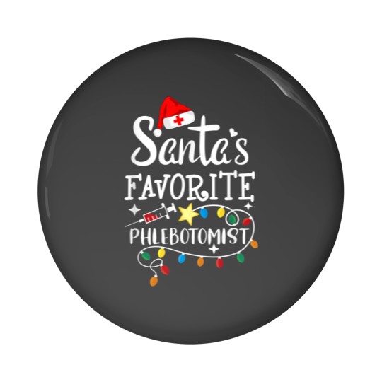 Discover Santa's Favorite Phlebotomist Christmas Phlebotomy Rn Nurse Pin Buttons