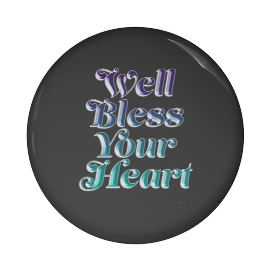 Discover Bless Your Heart (5) Pin Buttons