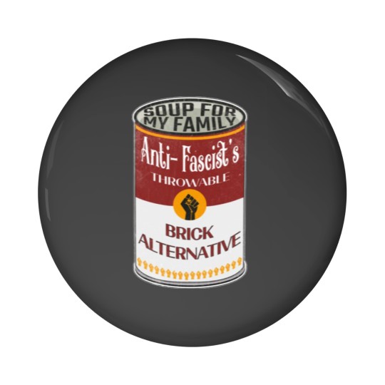 Discover Antifa soup, Soup For My Family new edition Pin Buttons