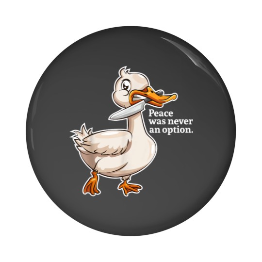Discover Peace Was Never An Option Goose Game Pin Buttons