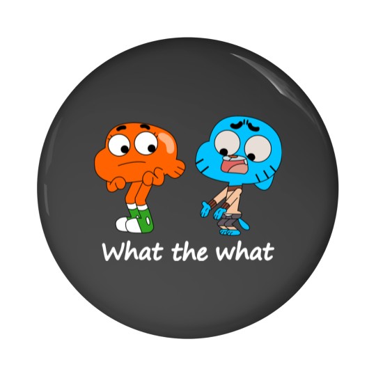 Discover The amazing world of Gumball Pin Buttons