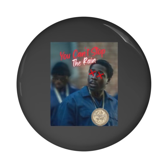 Discover BMF You Cant Stop The Rain Pin Buttons Pin Buttons