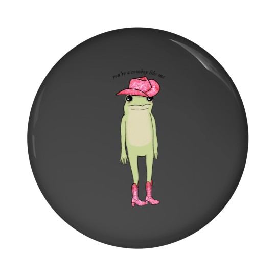 Discover youre a cowboy like me 155 Pin Buttons