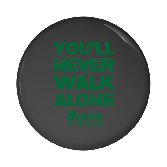 Discover You Will Never Walk Alone – The Bhoys Pin Buttons