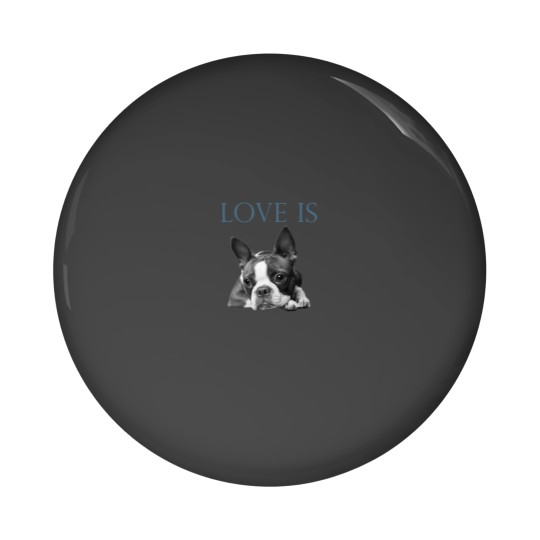 Discover Love Is Boston Terrier Bostie Pin Buttons