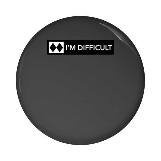 Discover I'm Difficult double black diamond Pin Buttons