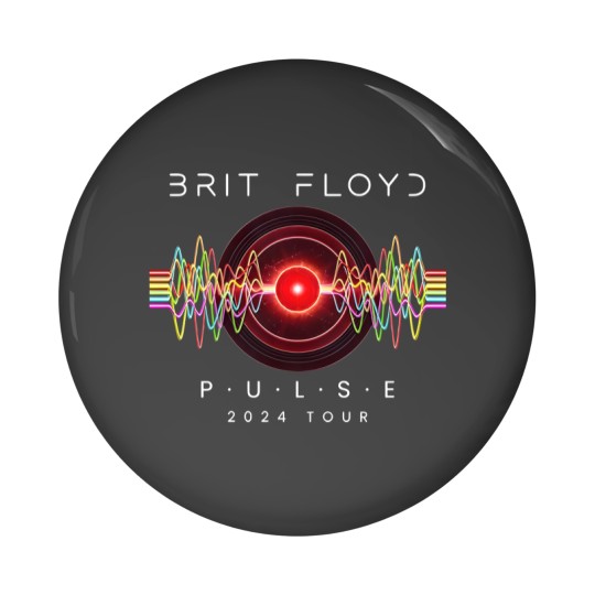 Discover Brit Floyd Pulse 2024 Tour Pin Buttons, Brit Floyd Pulse 2024 Pin Buttons