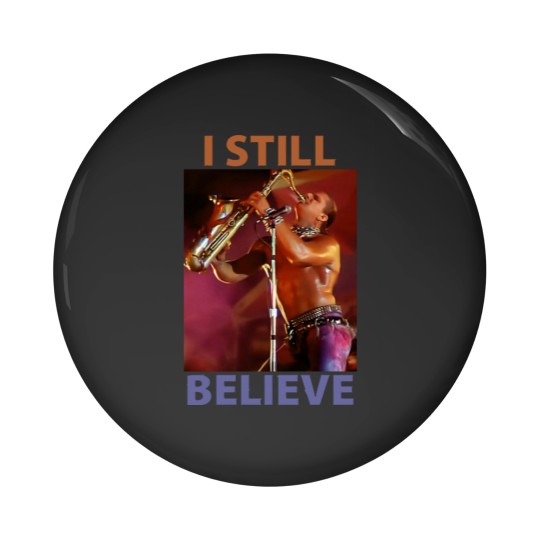 Discover I still believe Lost Boys Pin Buttons