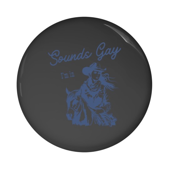 Discover Sapphic Pin Button - Sounds Gay I'm In