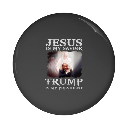 Discover Jesus Is My Savior Trump Is My President Pin Buttons