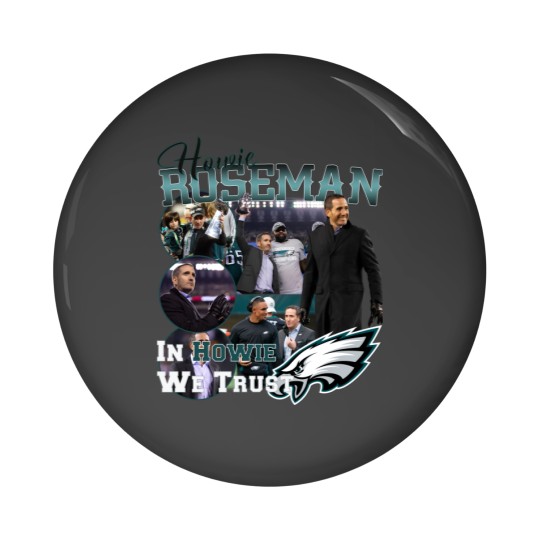 Discover Howie Roseman "In Howie We Trust" Pin Buttons