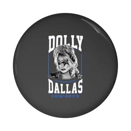 Discover Classic Dolly Parton Dallas Live Thanhksgiving Day Pin Buttons