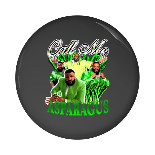 Discover Call Me Asparagus Pin Buttons With DJ Khaled Graphic