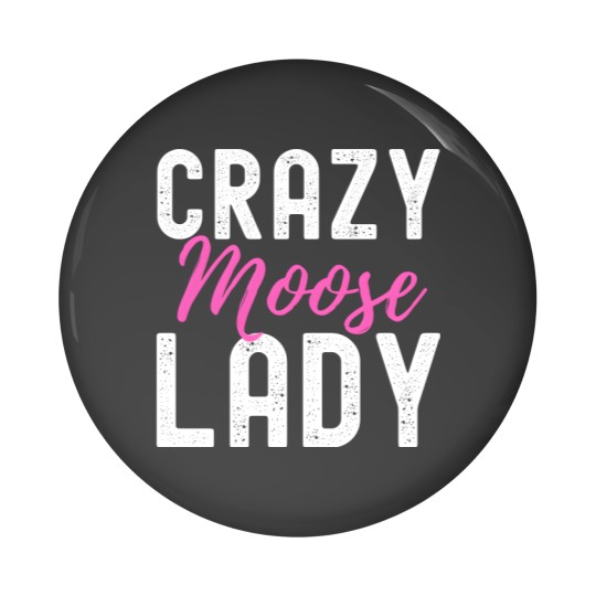 Discover Moose Pin Buttons, Moose Pin Buttons