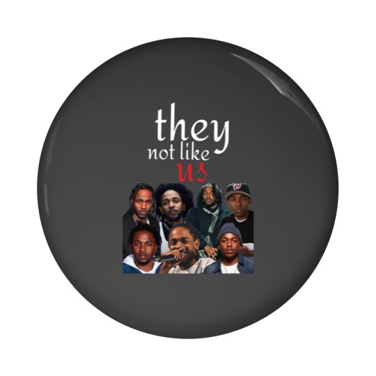 Discover Kendrick Lamar they not like us Pin Buttons