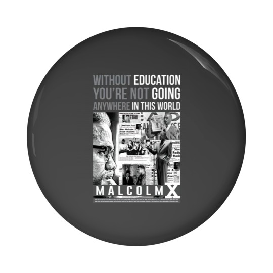 Discover Malcolm X Quote - Malcolm X - Pin Buttons