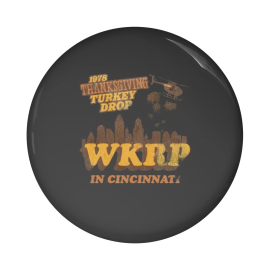 Discover Vintage WKRP in Cincinnati Pin Buttons, 1978 Thanksgiving Turkey Drop Thanksgiving Pin Buttons