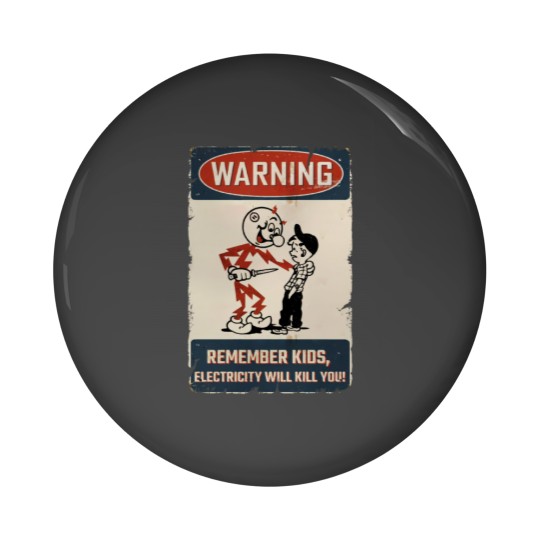 Discover vintage Electricity Will Kill You Kids Pin Buttons