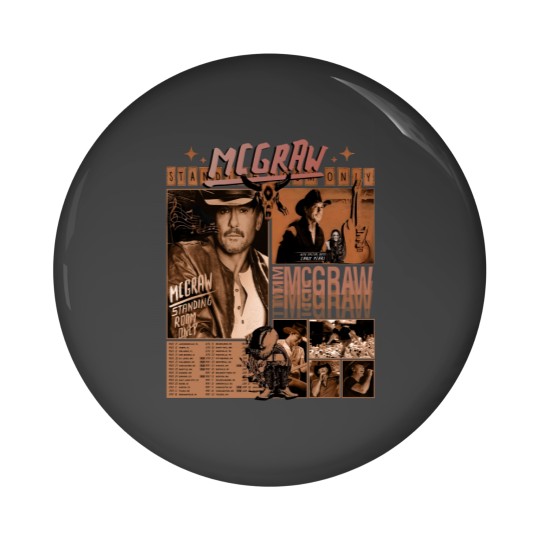 Discover Tim Mcgraw Tour Standing Room Only Pin Buttons, Tim Mcgraw Country Music Tour 2024