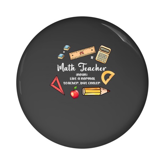 Discover Funny Math Teacher Pin Buttons