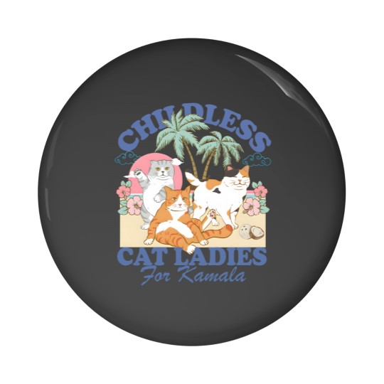 Discover Childless Cat Ladies For Kamala Pin Buttons, Childless Cat Lady Pin Buttons